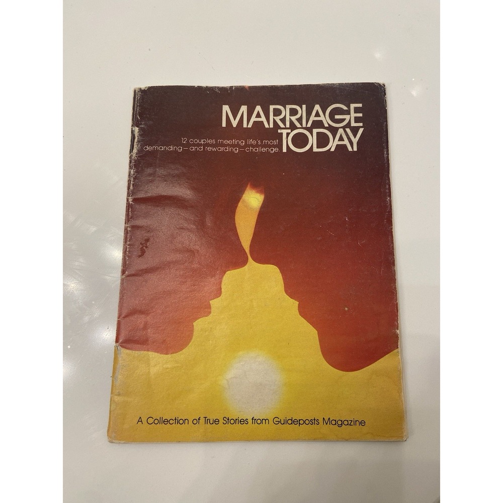Vintage Marriage Today A Collection Of True Stories Guideposts Magazine 1976 VTG